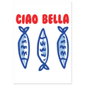 Poster tipografico Ciao Bella, icona dello stile di vita italiano